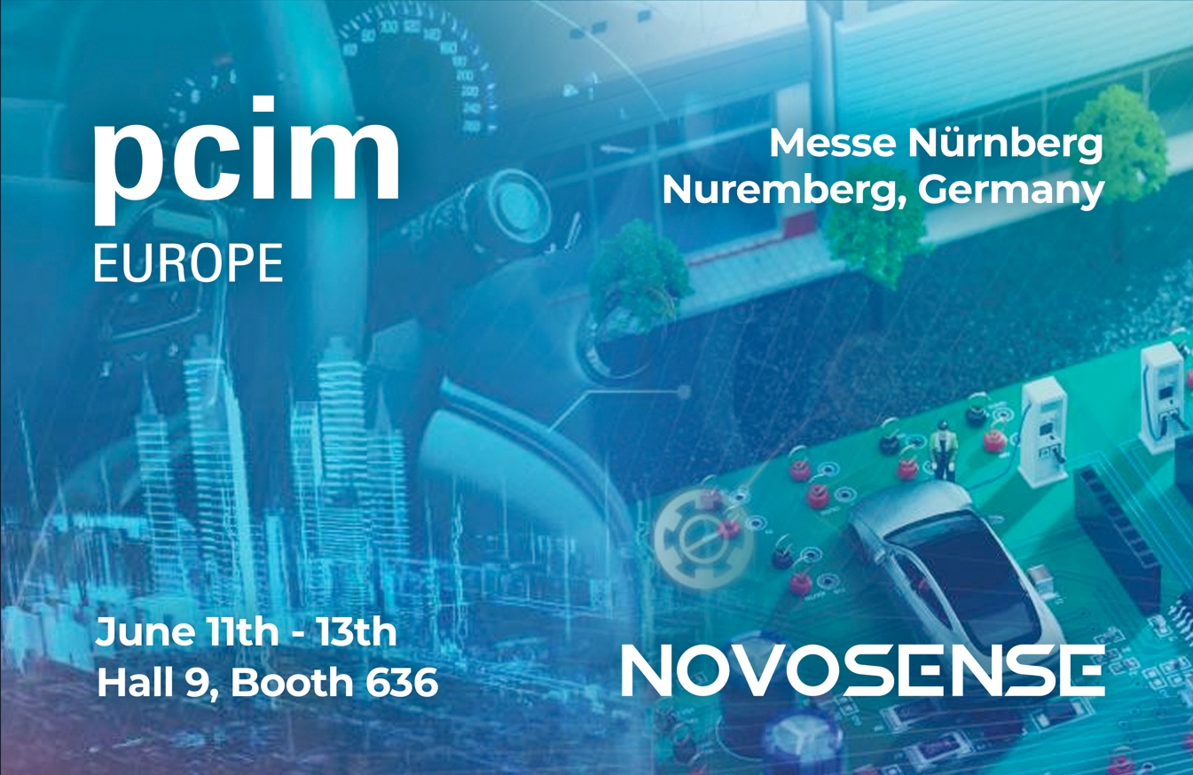 NOVOSENSE、PCIM Europe 2024で車載設計と産業制御を簡素化する最新のセンサー、シグナルチェーン、パワーマネージメントICを展示